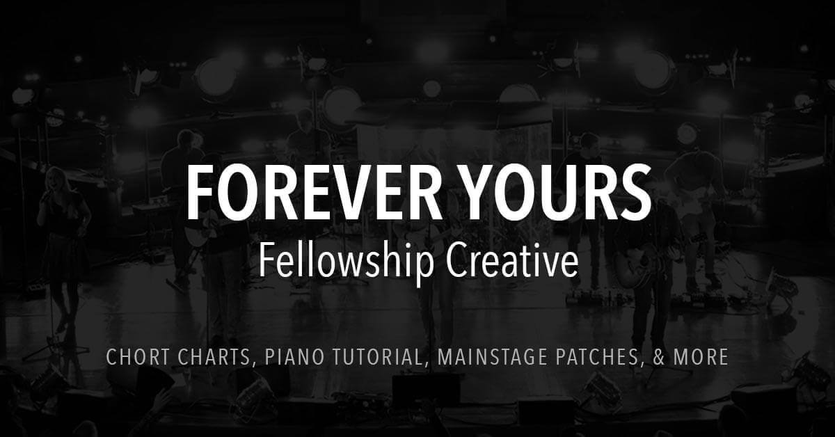 Forever Yours - Fellowship Creative