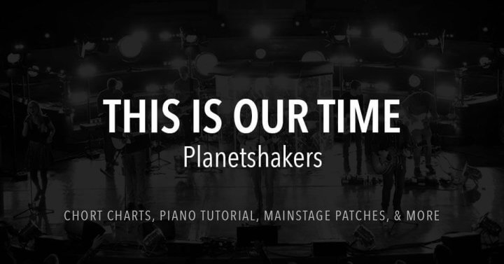 This Is Our Time - Planetshakers