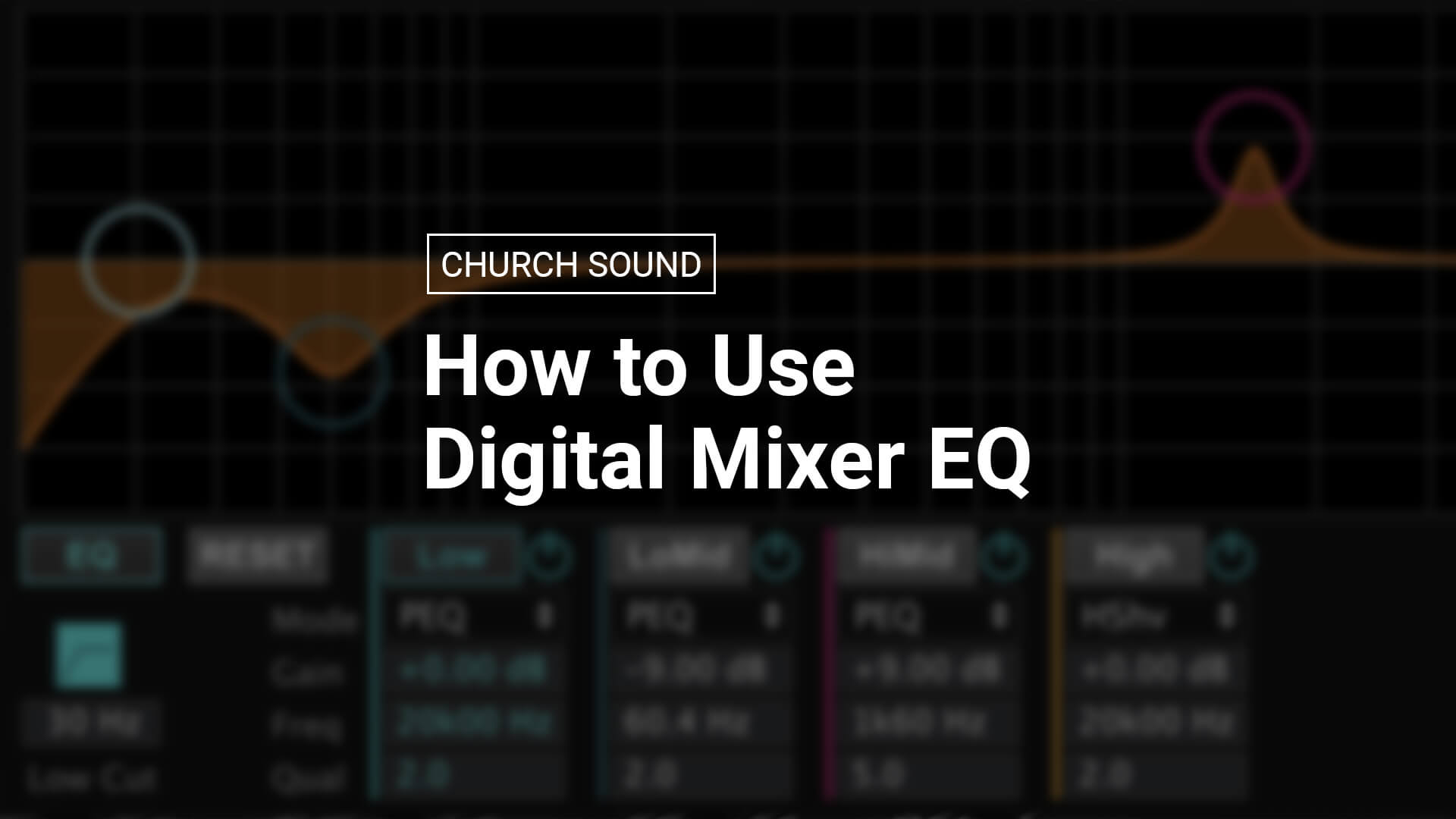 How to Use Digital Mixer EQ