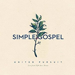 Simple Gospel - United Pursuit