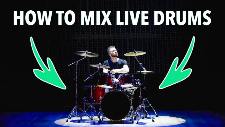 how to mix live drums