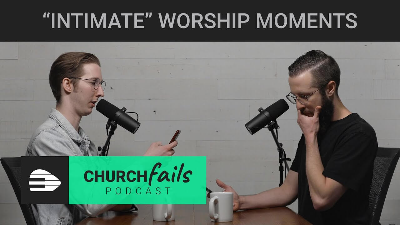Intimate worship moments gone wrong