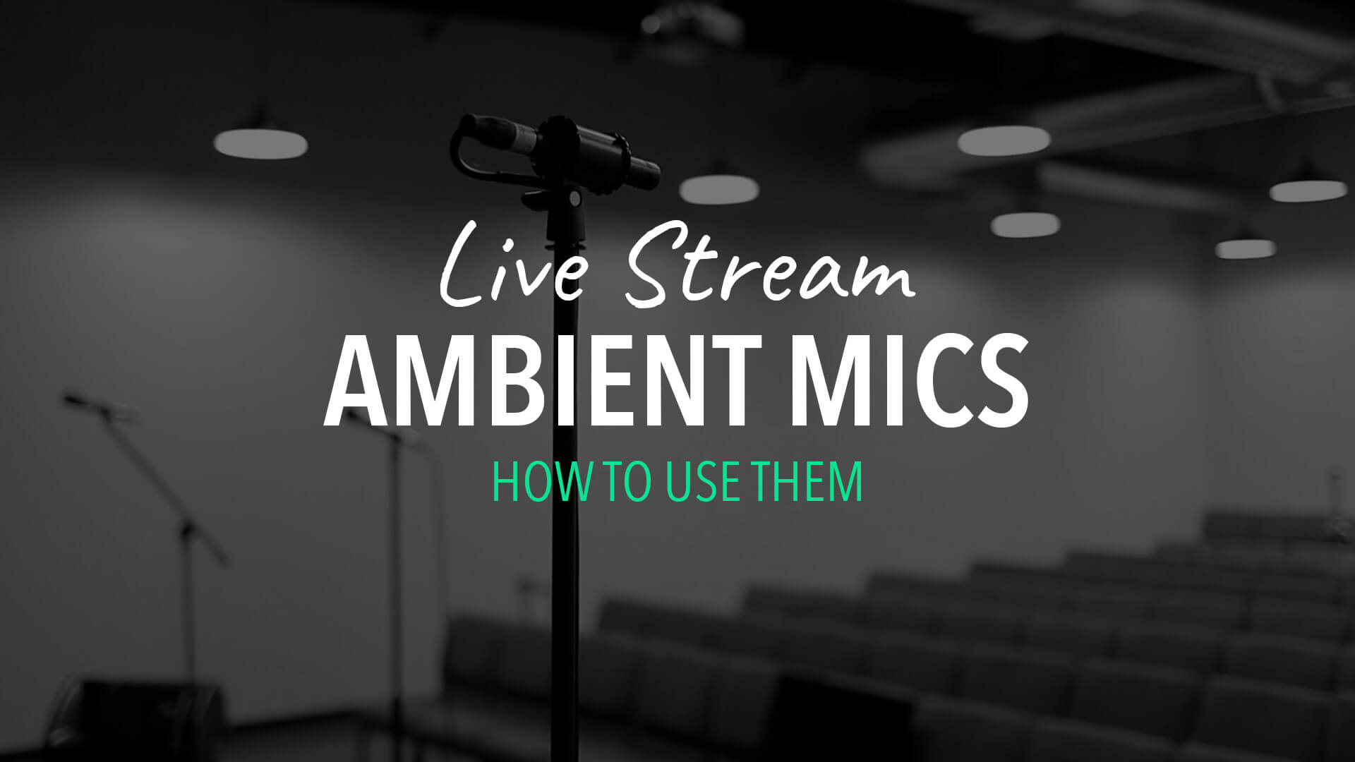 Ambient Mics for Your Live Stream Mix