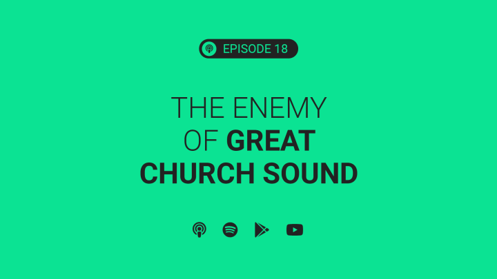 The Enemy of Great Church Sound