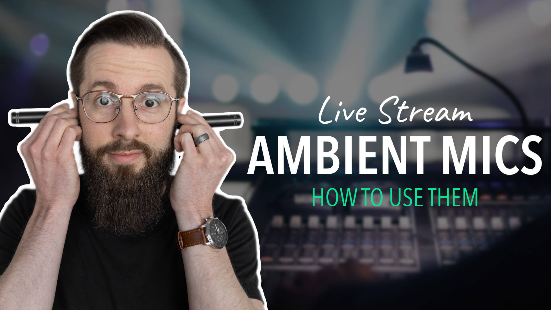 Ambient mics for live stream