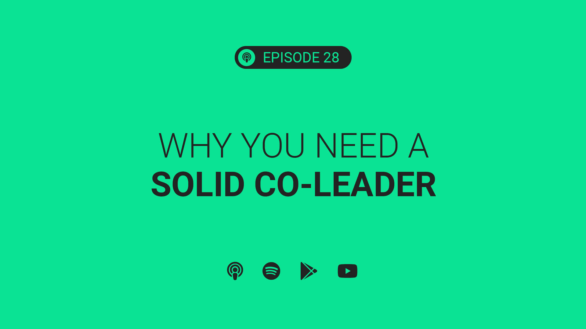 Why You need a Solid Co-Leader