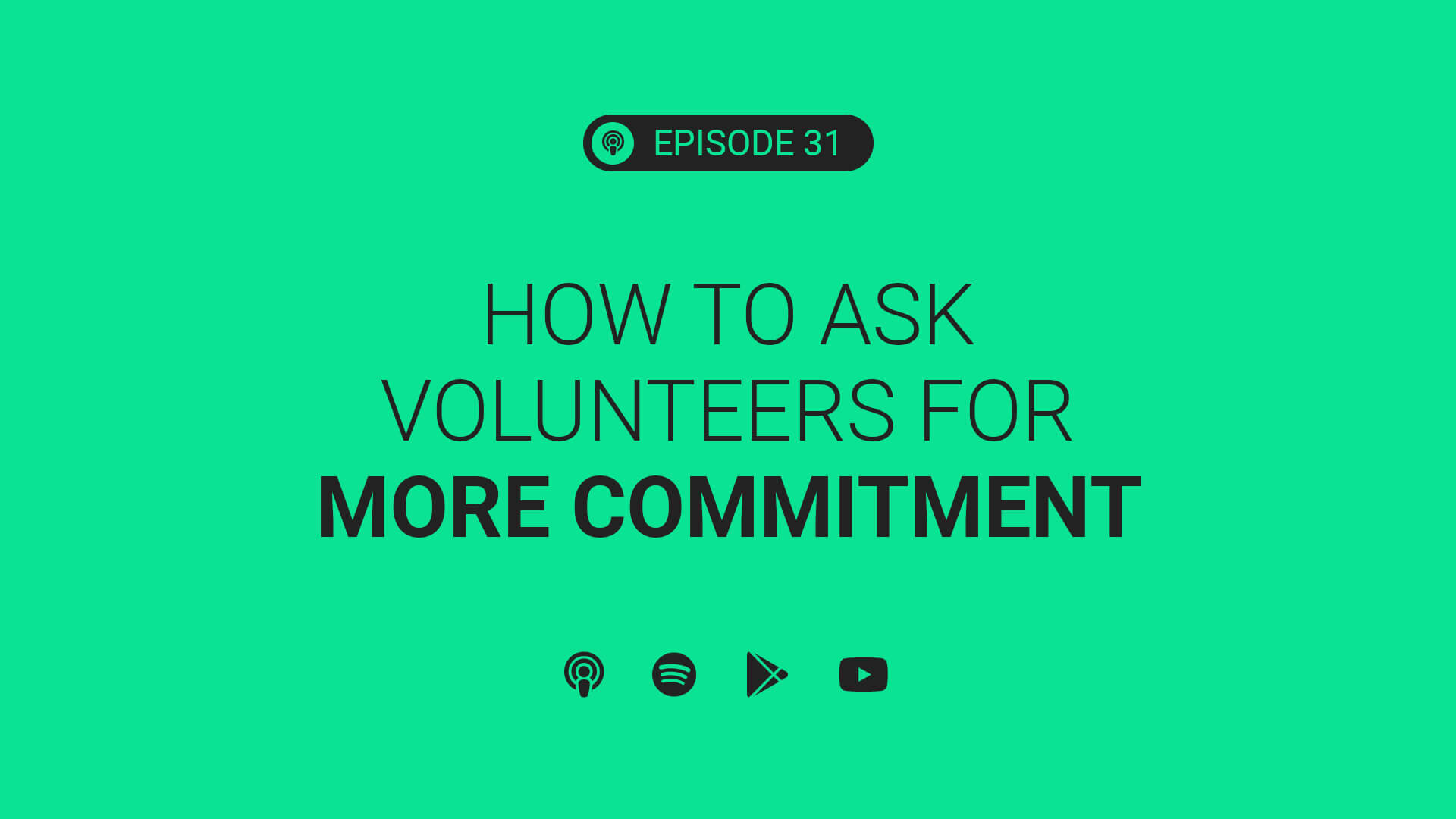 How to Ask Volunteers for More Commitment