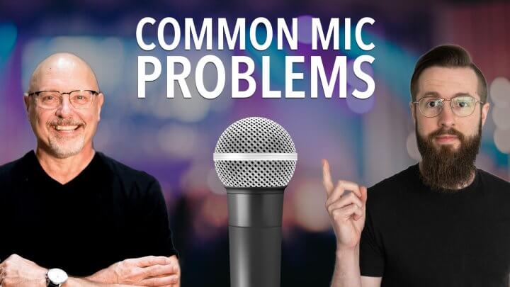 common mic problems