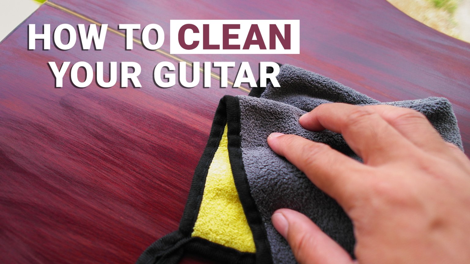 How to Clean & Maintain Your Acoustic Guitar