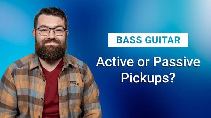 active or passive pickups?
