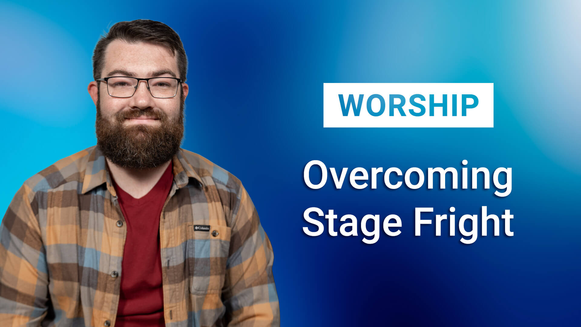 How to overcome stage fright